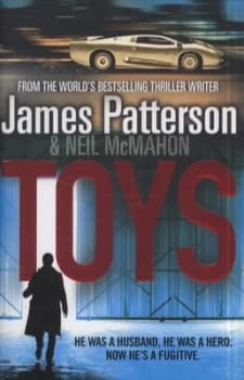 Toys by James Patterson Hardback