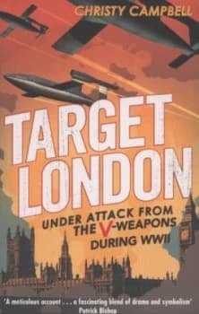 Target London by Christy Campbell Paperback