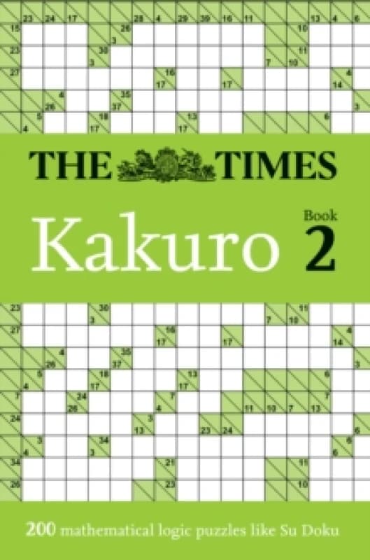 The Times Kakuro Book 2. Paperback. By The Times Mind Games Books