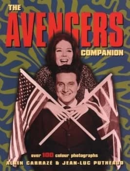 The Avengers Companion by Alain Carraz and Jean-Luc Putheaud Paperback