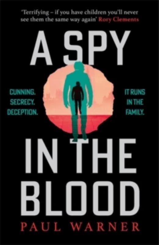 A Spy in the Blood : For fans of Slow Horses and Damascus Station, a gripping espionage thriller Hardback