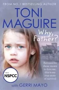 Why, father? - Toni Maguire - Paperback - Used