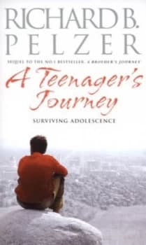 A Teenagers Journey by Richard B. Pelzer Paperback