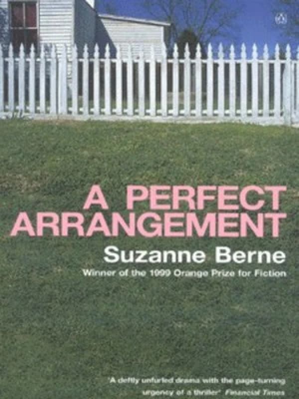 A Perfect Arrangement by Suzanne Berne Book