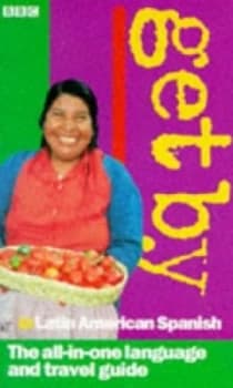 Get by in Latin American Spanish Paperback