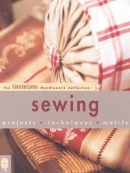 Sewing by Sue Thompson and Country Living Paperback