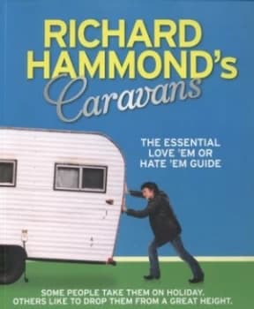 Richard Hammonds Caravans by Richard Hammond Book