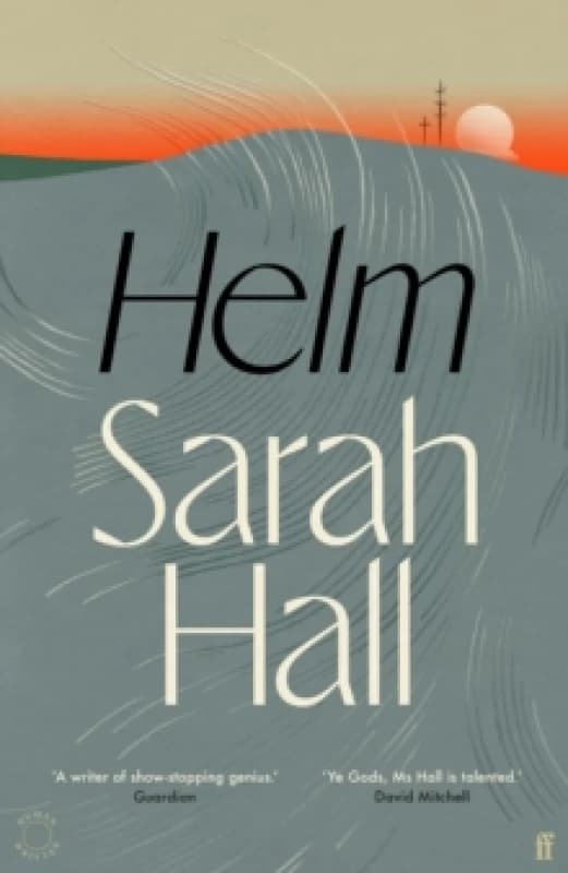 Helm. Hardback. By Sarah Hall Books