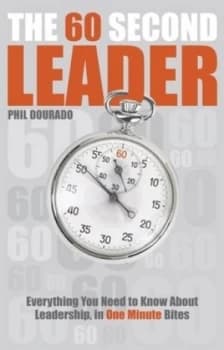 The 60 Second Leader by Phil Dourado Book