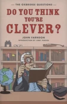 Do You Think Youre Clever by John Farndon Hardback