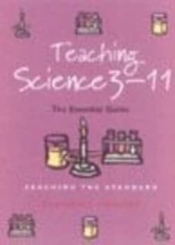 Teaching Science 3-11 by Christine Farmery Paperback