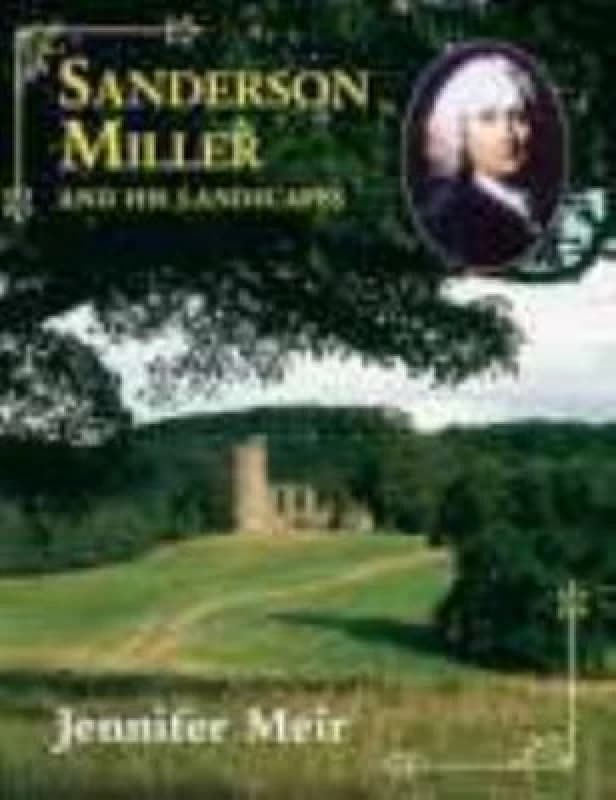 Sanderson Miller and His Landscapes by Jennifer Meir Paperback