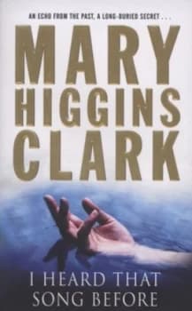 I Heard That Song before by Mary Higgins Clark Paperback