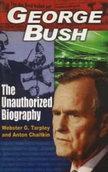George Bush by Webster G Tarpley Paperback