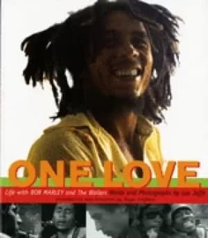 one love living with bob marley and the wailers