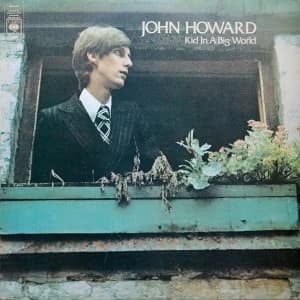 John Howard - Kid In A Big World Vinyl