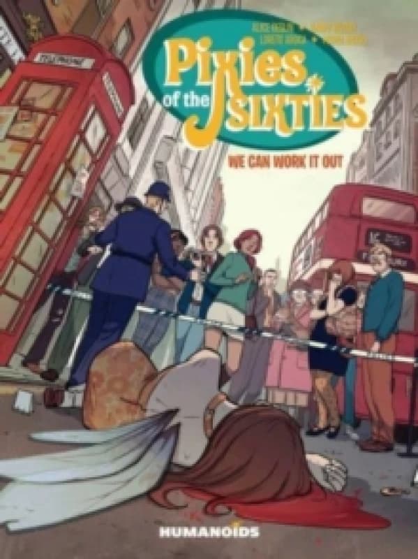 Pixies of the Sixties: We Can Work It Out : Volume 2 Paperback / softback