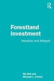Forestland Investment Valuation and Analysis