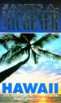 Hawaii by James a Michener Paperback
