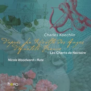 Charles Koechlin Les Chants De Nectaire - Volume 1 by Charles Koechlin CD Album