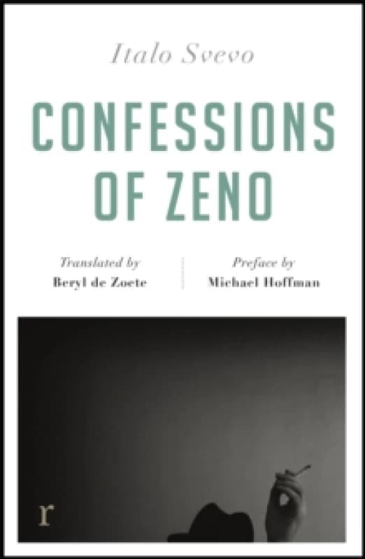 Confessions of Zeno (riverrun editions) : a beautiful new edition of the Italian classic Paperback / softback