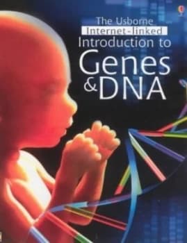 The Usborne Internet-Linked Introduction to Genes and Dna by Anna Claybourne Hardback