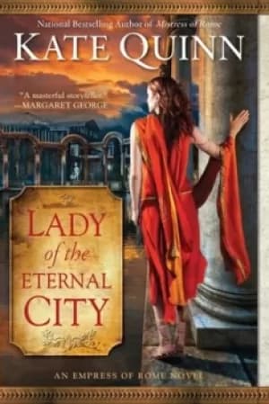 Lady of the eternal city by Kate Quinn