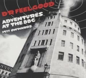 Adventures at the BBC 1977 Onwards by Dr. Feelgood CD Album