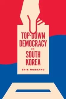 Top-Down Democracy in South Korea