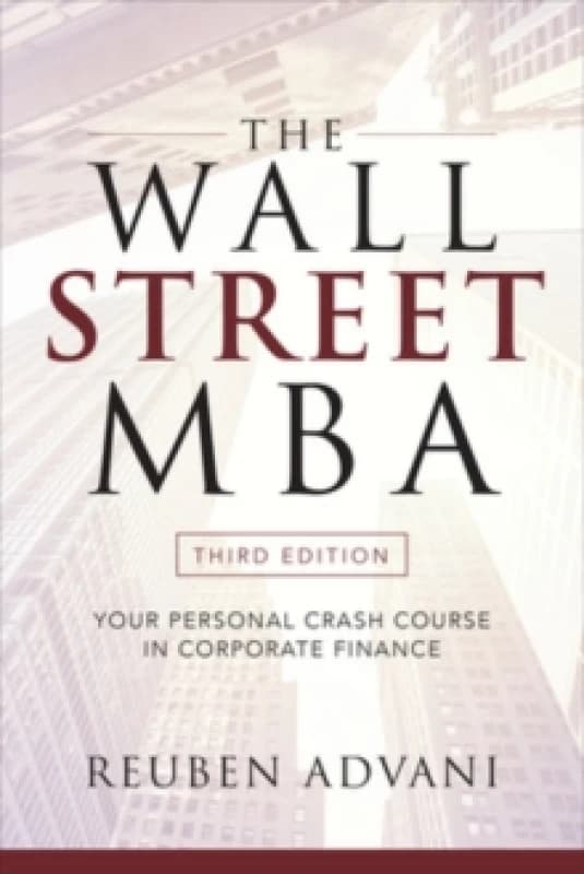 The Wall Street MBA. Paperback. By Reuben Advani Books
