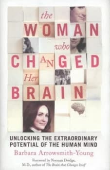 The Woman Who Changed Her Brain by Barbara Arrowsmith-Young Hardback