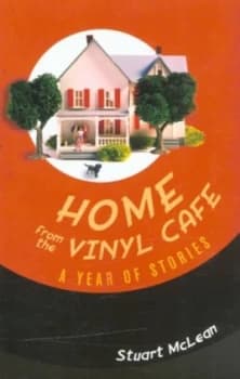 Home from the Vinyl Cafe by Stuart Mclean Book