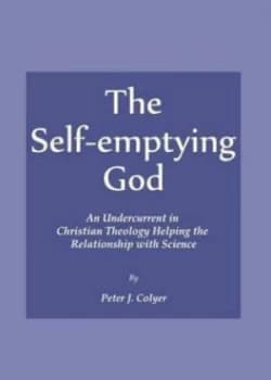 The Self-Emptying God by Peter J. Colyer Hardback