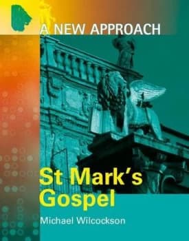 St Marks Gospel by Michael Wilcockson Paperback