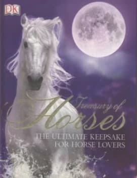 Treasury of Horses by John Woodward Hardback