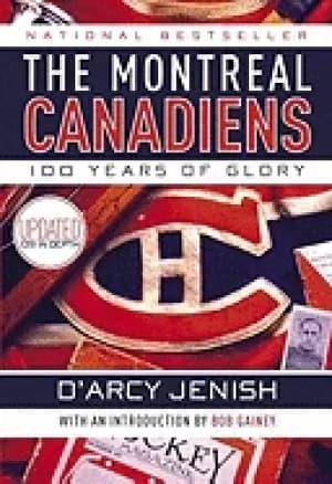 montreal canadiens 100 years of glory