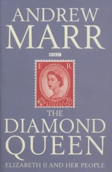 The Diamond Queen by Andrew Marr Hardback
