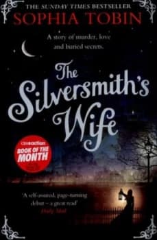 The Silversmiths Wife by Sophia Tobin Paperback
