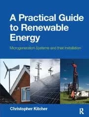 A Practical Guide to Renewable Energy Microgeneration systems and their Installation