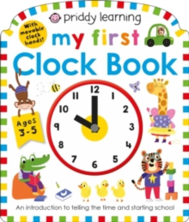 Priddy Learning: My First Clock Book Board book