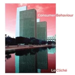 Consumer Behaviour by Le Cliche Vinyl Album