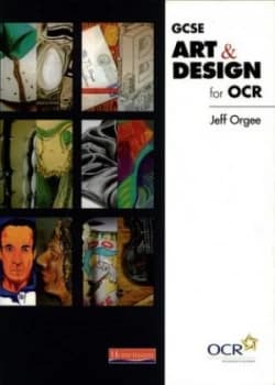 Gcse Art and Design for Ocr by Jeff Orgee Book