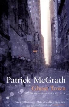 Ghost Town by Patrick Mcgrath Paperback