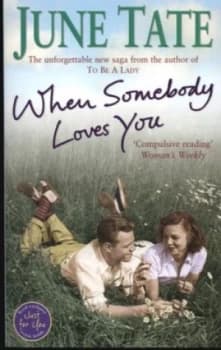 When Somebody Loves You by June Tate Paperback