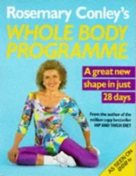 Rosemary Conleys Whole Body Programme by Rosemary Conley Paperback