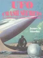 ufo crash secrets at wright patterson air force base james w moseley