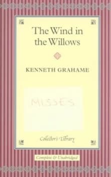 The Wind in the Willows by Kenneth Grahame Hardback