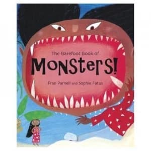 The Barefoot Book of Monsters by Fran Parnell and Sophie Fatus Book