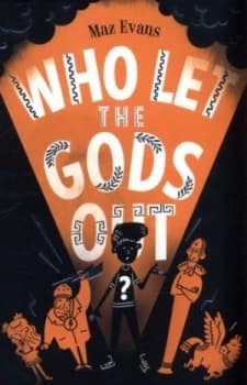 Who Let the Gods Out by Maz Evans Paperback