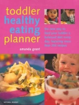 Toddler Healthy Eating Planner by Amanda Grant Book